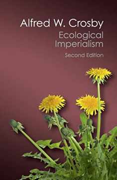 Ecological Imperialism (Canto Classics)
