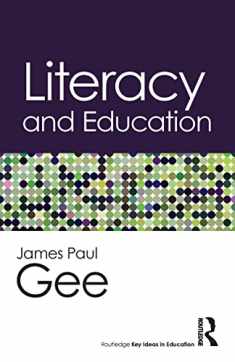 Literacy and Education (Routledge Key Ideas in Education)