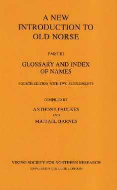 A New Introduction to Old Norse, Part 3