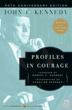 Profiles in Courage (Harper Perennial Modern Classics)