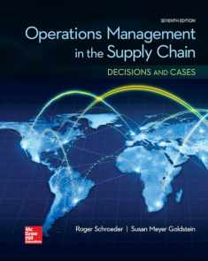 OPERATIONS MANAGEMENT IN THE SUPPLY CHAIN: DECISIONS & CASES (Mcgraw-hill Series Operations and Decision Sciences)