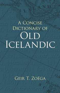A Concise Dictionary of Old Icelandic (Dover Language Guides)