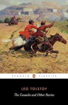 The Cossacks and Other Stories (Penguin Classics)