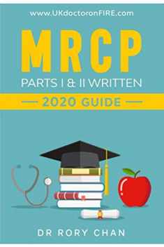 MRCP Parts I & II Written 2020 Guide