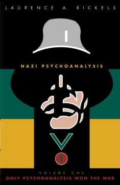 Nazi Psychoanalysis V1: Volume I: Only Psychoanalysis Won the War (Nazi Psychoanalysis (Paperback))