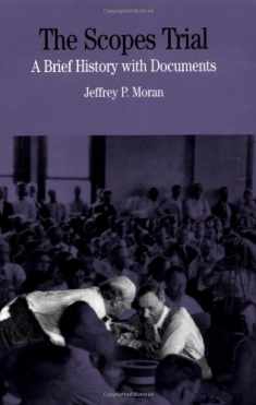 The Scopes Trial: A Brief History with Documents (Bedford Series in History and Culture (Palgrave (Firm)).)