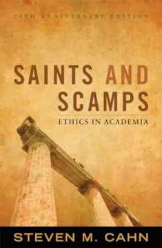 Saints and Scamps: Ethics in Academia