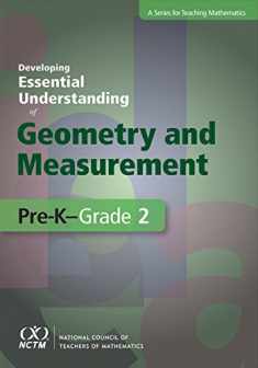 Developing Essential Understanding of Geometry and Measurement for Teaching Mathematics in Pre-K–Grade 2