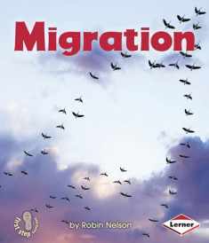 Migration (First Step Nonfiction ― Discovering Nature's Cycles)