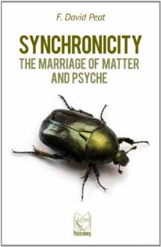 Synchronicity: The Marriage of Matter and Psyche