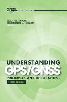 Understanding Gps/Gnss Principles (Gnss Technology and Applications Series)