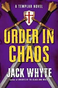 Order in Chaos (Templar Trilogy)