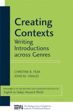 Creating Contexts: Writing Introductions across Genres (Volume 3) (Michigan Series In English For Academic & Professional Purposes)