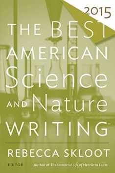 The Best American Science And Nature Writing 2015