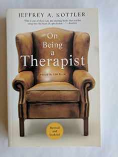 On Being a Therapist, 4th Edition