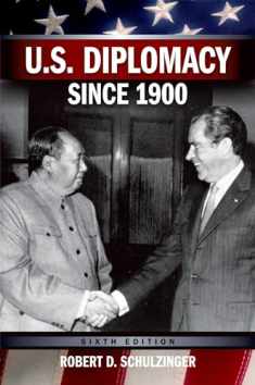 U.S. Diplomacy Since 1900