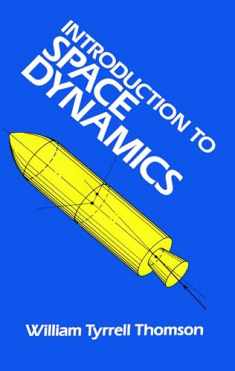 Introduction to Space Dynamics (Dover Books on Aeronautical Engineering)