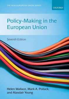 Policy-Making in the European Union (The New European Union Series)