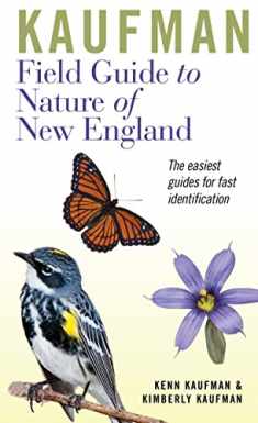 Kaufman Field Guide To Nature Of New England (Kaufman Field Guides)