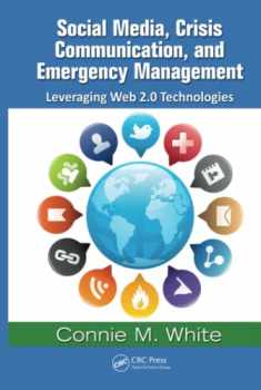 Social Media, Crisis Communication, and Emergency Management