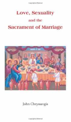 Love, Sexuality and the Sacrament of Marriage