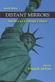 Distant Mirrors: America as a Foreign Culture, Fourth Edition