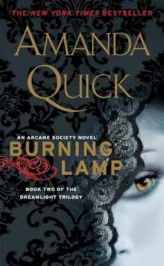 Burning Lamp: Book Two in the Dreamlight Trilogy (An Arcane Society Novel)