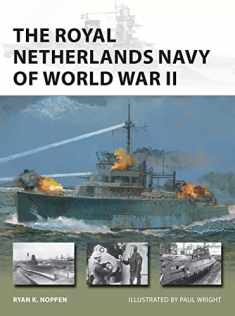 The Royal Netherlands Navy of World War II (New Vanguard)