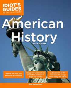 The Complete Idiot's Guide to American History, 5th Edition