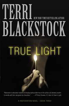 True Light (3) (A Restoration Novel)
