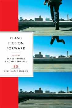 Flash Fiction Forward: 80 Very Short Stories