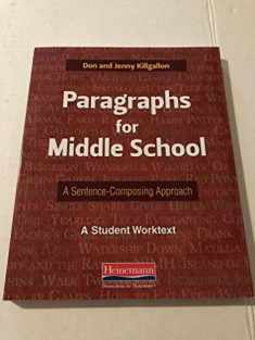 Paragraphs for Middle School: A Sentence-Composing Approach