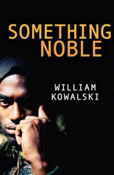 Something Noble (Rapid Reads)