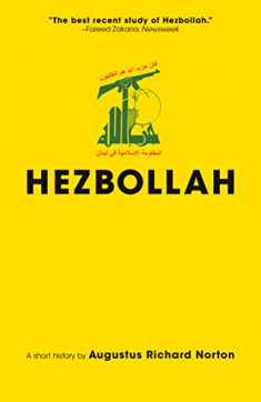 Hezbollah: A Short History | Updated and Expanded Third Edition (Princeton Studies in Muslim Politics, 69)