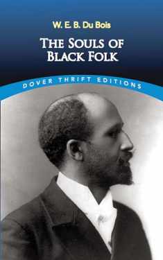 The Souls of Black Folk (Dover Thrift Editions) (Dover Thrift Editions: Black History)