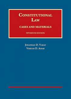 Varat and Amar's Constitutional Law, Cases and Materials (University Casebook Series)