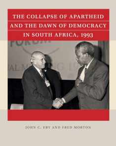 The Collapse of Apartheid and the Dawn of Democracy in South Africa, 1993 (Reacting to the Past™)