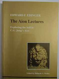 Aion Lectures (STUDIES IN JUNGIAN PSYCHOLOGY BY JUNGIAN ANALYSTS)