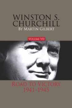 Winston S. Churchill, Volume 7: Road to Victory, 1941–1945 (Volume 7)
