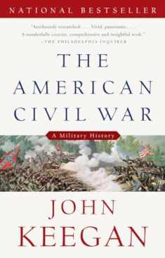 The American Civil War: A Military History (Vintage Civil War Library)