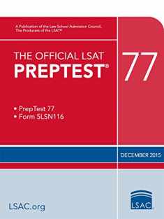 The Official LSAT PrepTest 77: (Dec. 2015 LSAT)