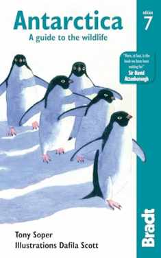 Antarctica: A Guide to the Wildlife (Bradt Travel Guide)