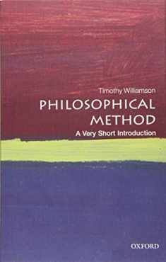 Philosophical Method: A Very Short Introduction (Very Short Introductions)