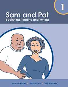 Sam and Pat Book 1: Beginning Reading and Writing