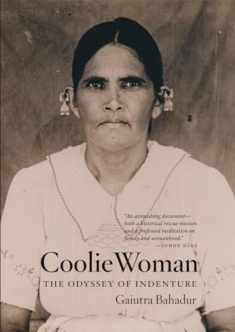 Coolie Woman: The Odyssey of Indenture