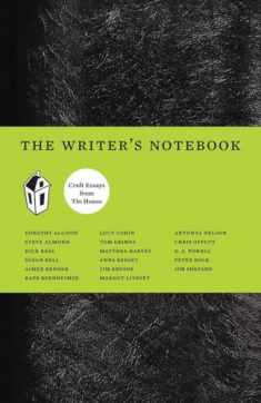 The Writer's Notebook: Craft Essays from Tin House