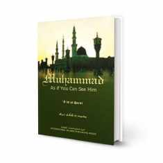 International Islamic Publishing House Muhammad As If You Can See Him