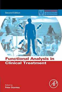Functional Analysis in Clinical Treatment (Practical Resources for the Mental Health Professional)