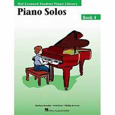 Piano Solos Book 4: Hal Leonard Student Piano Library