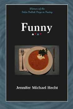 Funny (Volume 12) (Wisconsin Poetry Series)